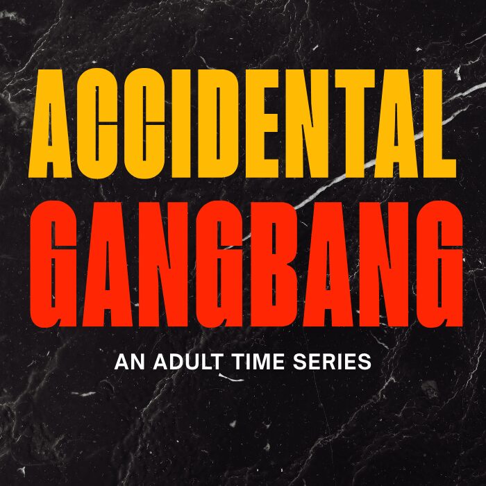 Accidental Gangbang AdultTime series logo on dark marble background with “An Adult Time Series” text.