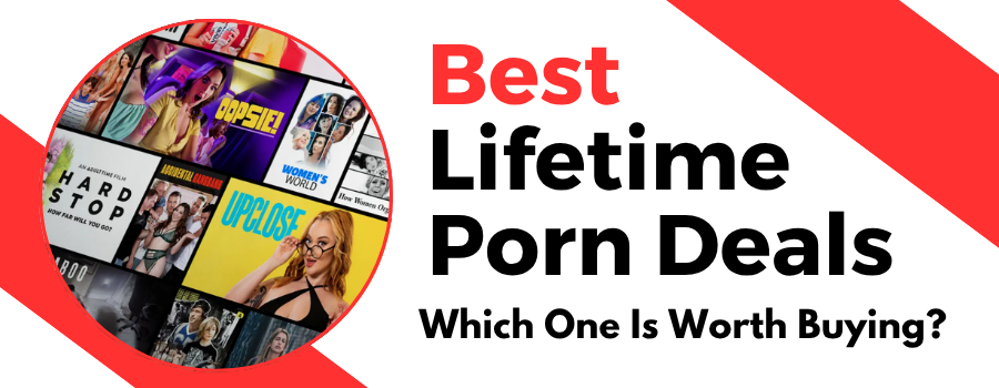 Best lifetime porn deals in 2026 comparison image with adult site collage and text reading Which One Is Worth Buying?
